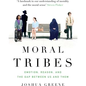 Atlantic Books Moral Tribes : Emotion, Reason And The Gap Between Us And Them Atlantic Books Moral Tribes : Emotion, Reason And The Gap Between Us And Them