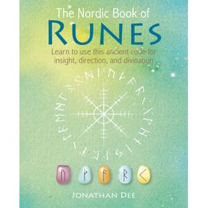 Ryland, Peters & Small Ltd The Nordic Book Of Runes : Learn To Use This Ancient Code For Insight, Direction, And Divination Ryland, Peters & Small Ltd The Nordic Book Of Runes : Learn To Use This Ancient Code For Insight, Direction, And Divination