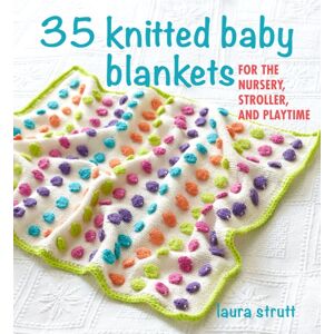 Ryland, Peters & Small Ltd 35 Knitted Baby Blankets : For The Nursery, Stroller, And Playtime Ryland, Peters & Small Ltd 35 Knitted Baby Blankets : For The Nursery, Stroller, And Playtime