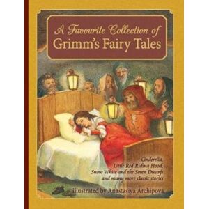Floris Books A Favorite Collection Of Grimm'S Fairy Tales : Cinderella, Little Red Riding Hood, Snow White And The Seven Dwarfs And Many More Classic Stories Floris Books A Favorite Collection Of Grimm'S Fairy Tales : Cinderella, Little Red Riding Hood, Snow White And The Seven Dwarfs And Many More Classic Stories
