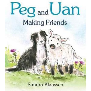 Floris Books Peg And Uan : Meet A Shy Sheepdog Puppy And A Playful Lamb Floris Books Peg And Uan : Meet A Shy Sheepdog Puppy And A Playful Lamb
