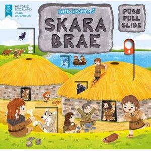 Floris Books Little Explorers: Skara Brae (Push, Pull And Slide) Floris Books Little Explorers: Skara Brae (Push, Pull And Slide)