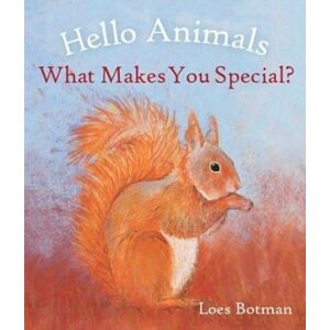 Floris Books Hello Animals, What Makes You Special? Floris Books Hello Animals, What Makes You Special?
