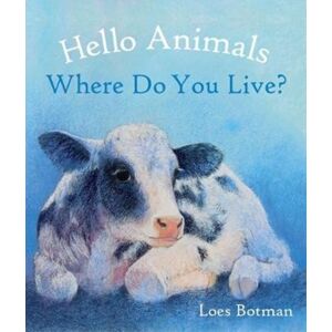 Floris Books Hello Animals, Where Do You Live? Floris Books Hello Animals, Where Do You Live?