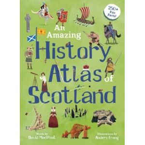 Floris Books An Amazing History Atlas Of Scotland Floris Books An Amazing History Atlas Of Scotland