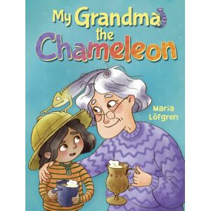 Floris Books My Grandma The Chameleon Floris Books My Grandma The Chameleon