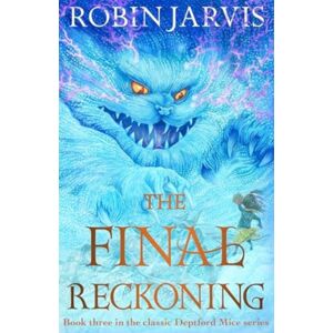 Pushkin Children's Books The Final Reckoning : Book Three Of The Deptford Mice Pushkin Children's Books The Final Reckoning : Book Three Of The Deptford Mice