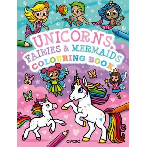 Award Publications Ltd Unicorns, Fairies And Mermaids Colouring Book Award Publications Ltd Unicorns, Fairies And Mermaids Colouring Book