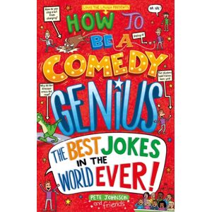 Award Publications Ltd How To Be A Comedy Genius : (The Jokes In The World Ever!) Award Publications Ltd How To Be A Comedy Genius : (The Jokes In The World Ever!)