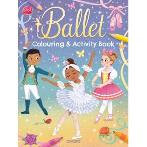 Award Publications Ltd Ballet Colouring And Activity Book Award Publications Ltd Ballet Colouring And Activity Book