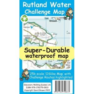 Discovery Walking Guides Ltd Rutland Water Challenge Map And Guide Discovery Walking Guides Ltd Rutland Water Challenge Map And Guide