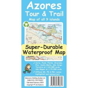 Discovery Walking Guides Ltd Azores Tour & Trail Super-Durable Map (2nd Edition) Discovery Walking Guides Ltd Azores Tour & Trail Super-Durable Map (2nd Edition)