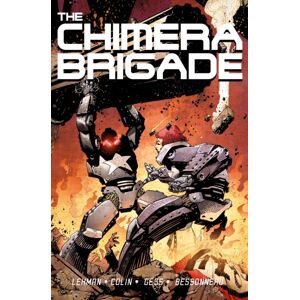 Titan Books Ltd The Chimera Brigade Vol. 1 Titan Books Ltd The Chimera Brigade Vol. 1