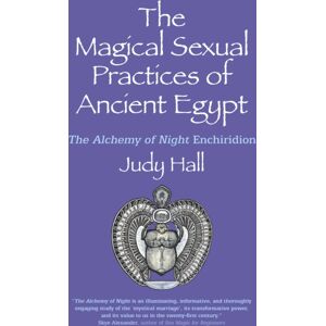 Collective Ink Magical Sexual Practices Of Ancient Egypt, The : The Alchemy Of Night Enchiridion Collective Ink Magical Sexual Practices Of Ancient Egypt, The : The Alchemy Of Night Enchiridion