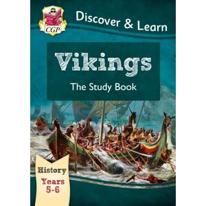 Coordination Group Publications Ltd (CGP) Ks2 History Discover & Learn: Vikings Study Book (Years 5 & 6) Coordination Group Publications Ltd (CGP) Ks2 History Discover & Learn: Vikings Study Book (Years 5 & 6)