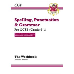 Coordination Group Publications Ltd (CGP) Gcse Spelling, Punctuation And Grammar Workbook (Includes Answers) Coordination Group Publications Ltd (CGP) Gcse Spelling, Punctuation And Grammar Workbook (Includes Answers)