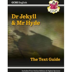 Coordination Group Publications Ltd (CGP) Gcse English Text Guide - Dr Jekyll And Mr Hyde Includes Online Edition & Quizzes Coordination Group Publications Ltd (CGP) Gcse English Text Guide - Dr Jekyll And Mr Hyde Includes Online Edition & Quizzes