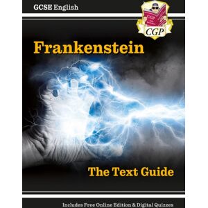 Coordination Group Publications Ltd (CGP) Gcse English Text Guide - Frankenstein Includes Online Edition & Quizzes Coordination Group Publications Ltd (CGP) Gcse English Text Guide - Frankenstein Includes Online Edition & Quizzes