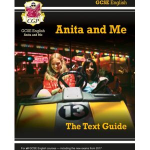 Coordination Group Publications Ltd (CGP) Gcse English Text Guide - Anita And Me Coordination Group Publications Ltd (CGP) Gcse English Text Guide - Anita And Me