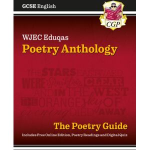 Coordination Group Publications Ltd (CGP) Gcse English Wjec Eduqas Anthology Poetry Guide: With Online Edition (For Exams In 2026) Coordination Group Publications Ltd (CGP) Gcse English Wjec Eduqas Anthology Poetry Guide: With Online Edition (For Exams In 2026)