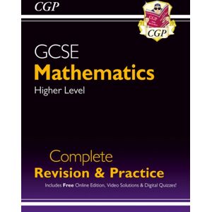 Coordination Group Publications Ltd (CGP) Gcse Maths Complete Revision & Practice: Higher Inc Online Ed, Videos & Quizzes Coordination Group Publications Ltd (CGP) Gcse Maths Complete Revision & Practice: Higher Inc Online Ed, Videos & Quizzes