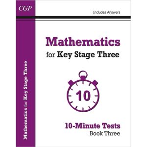 Coordination Group Publications Ltd (CGP) Mathematics For Ks3: 10-Minute Tests - Book 3 (Including Answers) Coordination Group Publications Ltd (CGP) Mathematics For Ks3: 10-Minute Tests - Book 3 (Including Answers)
