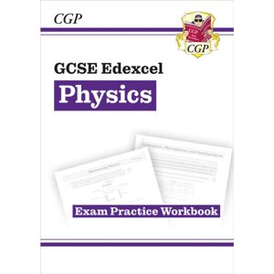 Coordination Group Publications Ltd (CGP) Gcse Physics Edexcel Exam Practice Workbook (Answers Sold Separately) Coordination Group Publications Ltd (CGP) Gcse Physics Edexcel Exam Practice Workbook (Answers Sold Separately)