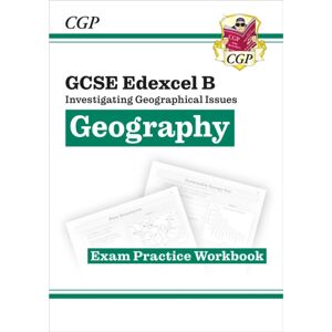 Coordination Group Publications Ltd (CGP) Gcse Geography Edexcel B Exam Practice Workbook (Answers Sold Separately) Coordination Group Publications Ltd (CGP) Gcse Geography Edexcel B Exam Practice Workbook (Answers Sold Separately)