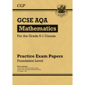 Coordination Group Publications Ltd (CGP) Gcse Maths Aqa Practice Papers: Foundation Coordination Group Publications Ltd (CGP) Gcse Maths Aqa Practice Papers: Foundation