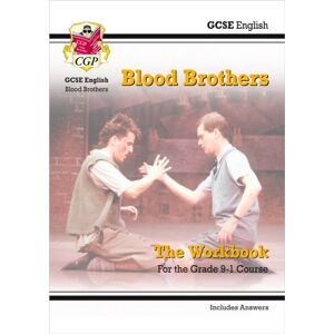Coordination Group Publications Ltd (CGP) Gcse English - Blood Brothers Workbook (Includes Answers) Coordination Group Publications Ltd (CGP) Gcse English - Blood Brothers Workbook (Includes Answers)