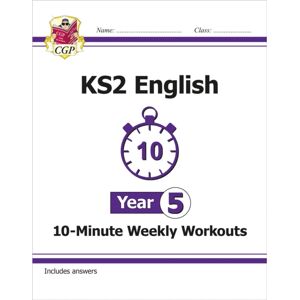 Coordination Group Publications Ltd (CGP) Ks2 Year 5 English 10-Minute Weekly Workouts Coordination Group Publications Ltd (CGP) Ks2 Year 5 English 10-Minute Weekly Workouts