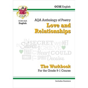 Coordination Group Publications Ltd (CGP) Gcse English Literature Aqa Poetry Workbook: Love & Relationships Anthology (Includes Answers) Coordination Group Publications Ltd (CGP) Gcse English Literature Aqa Poetry Workbook: Love & Relationships Anthology (Includes Answers)