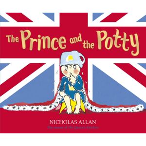 Penguin Random House Children's UK The Prince And The Potty Penguin Random House Children's UK The Prince And The Potty