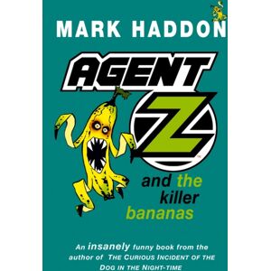 Penguin Random House Children's UK Agent Z And The Killer Bananas Penguin Random House Children's UK Agent Z And The Killer Bananas