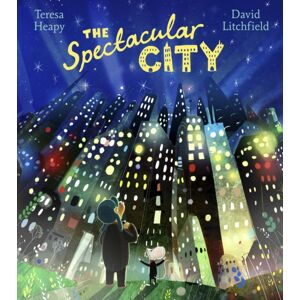 Penguin Random House Children's UK The Spectacular City Penguin Random House Children's UK The Spectacular City