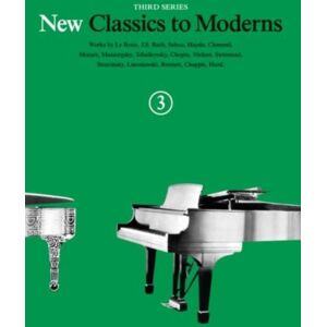 Hal Leonard Europe Limited Classics To Moderns Book 3 Hal Leonard Europe Limited Classics To Moderns Book 3