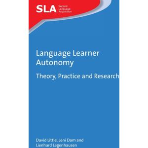 Channel View Publications Ltd Language Learner Autonomy : Theory, Practice And Research Channel View Publications Ltd Language Learner Autonomy : Theory, Practice And Research