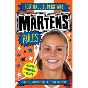 Hachette Children's Group Football Superstars: Martens Rules Hachette Children's Group Football Superstars: Martens Rules