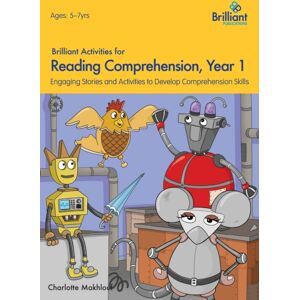 Brilliant Publications Brilliant Activities For Reading Comprehension, Year 1 (2nd Ed) : Engaging Stories And Activities To Develop Comprehension Skills Brilliant Publications Brilliant Activities For Reading Comprehension, Year 1 (2nd Ed) : Engaging Stories And Activities To Develop Comprehension Skills