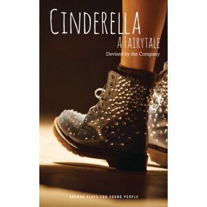 Bloomsbury Publishing PLC Cinderella : A Fairytale Bloomsbury Publishing PLC Cinderella : A Fairytale