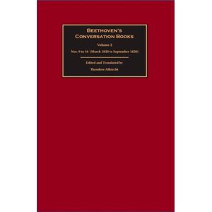 Boydell & Brewer Ltd Beethoven'S Conversation Books Volume 2 : Nos. 9 To 16 (March 1820 To September 1820) Boydell & Brewer Ltd Beethoven'S Conversation Books Volume 2 : Nos. 9 To 16 (March 1820 To September 1820)