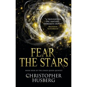Titan Books Ltd Chaos Queen - Fear The Stars (Chaos Queen 4) : Book Four Of The Chaos Queen Quintet Titan Books Ltd Chaos Queen - Fear The Stars (Chaos Queen 4) : Book Four Of The Chaos Queen Quintet