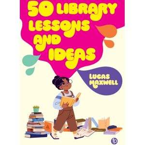 Facet Publishing 50 Library Lessons And Ideas Facet Publishing 50 Library Lessons And Ideas