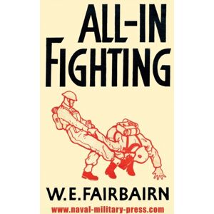 Naval & Military Press All-In Fighting Naval & Military Press All-In Fighting