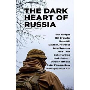 Gibson Square Books Ltd The Dark Heart Of Russia : A Startling Journey Through Russia'S Hidden Culture Gibson Square Books Ltd The Dark Heart Of Russia : A Startling Journey Through Russia'S Hidden Culture