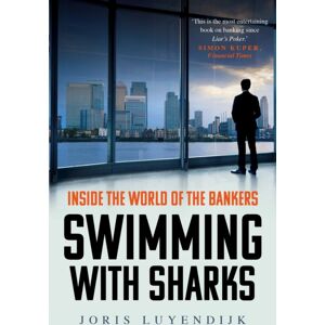 Guardian Faber Publishing Swimming With Sharks : Inside The World Of The Bankers Guardian Faber Publishing Swimming With Sharks : Inside The World Of The Bankers