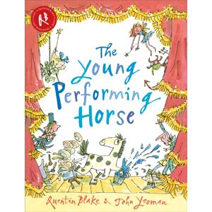 Andersen Press Ltd The Young Performing Horse Andersen Press Ltd The Young Performing Horse