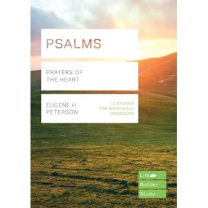 Inter-Varsity Press Psalms (Lifebuilder Study Guides) : Prayers Of The Heart Inter-Varsity Press Psalms (Lifebuilder Study Guides) : Prayers Of The Heart