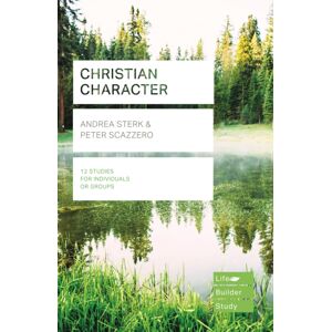 Inter-Varsity Press Christian Character (Lifebuilder Study Guides) Inter-Varsity Press Christian Character (Lifebuilder Study Guides)