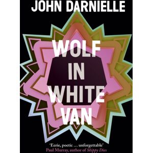 Granta Books Wolf In White Van Granta Books Wolf In White Van